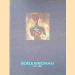 Boele Bregman 1918-1980 door Elina Taselaar