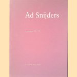 Ad Snijders: tekeningen 1985/1987 door Piet de Jonge