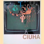 Joze Ciuha: Paintings I = Schilderijen I door Zoran Krzisnik