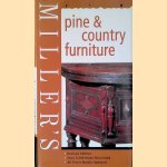Miller's Pine and Country Furniture Buyer's Guide door Jo Wood