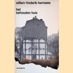 Het behouden huis door Willem Frederik Hermans