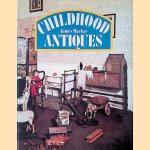 Childhood Antiques
James Mackay
€ 7,50