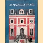 Les maisons de poupées: miniatures d'art d'aujourd'hui *SIGNED* door Ingeborg Riesser e.a.
