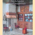 Het Hollandse Pronkpoppenhuis: interieur en huishouden in de 17de en 18de eeuw
Jet Pijzel-Dommisse
€ 80,00