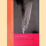 Stemmen op schrift: Geschiedenis van de Nederlandse literatuur: Vanaf het begin tot 1300 door Frits van Oostrom
