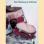 Claes Oldenburg: An Anthology door Germano Celant