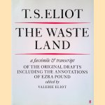 The Waste Land: A Facsimile and Transcript of the Original Drafts Including the Annotations of Ezra Pound: Edited by Valerie Eliot
T.S. Eliot
€ 20,00 The Waste Land: A Facsimile and Transcript of the Original Drafts Including the Annotations of Ezra Pound: Edited by Valerie Eliot
T.S. Eliot
€ 20,00