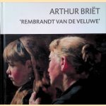 Arthur Briët: Rembrandt van de Veluwe
Williëtte Wolters-Groeneveld
€ 15,00 Arthur Briët: Rembrandt van de Veluwe
Williëtte Wolters-Groeneveld
€ 15,00