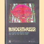 Hundertwasser : Die Kunst des grünen Weges = The art of the green path door Andreas Hirsch