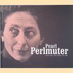 Pearl Perlmuter: binnen/buiten = inside/outside 1957-1968
Evert van Straten e.a.
€ 9,00 Pearl Perlmuter: binnen/buiten = inside/outside 1957-1968
Evert van Straten e.a.
€ 9,00