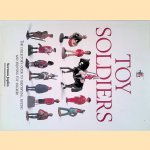 Toy Soldiers: The Collector's Guide to Identifying, Buying and Enjoying Toy Soldiers. door Norman Joplin