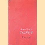 Calvijn: biografie door Bernard Cottret