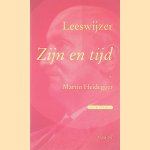 Leeswijzer bij 'Zijn en tijd' van Martin Heidegger door Jacob van Sluis
