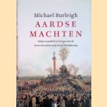 Aardse machten: Religie en politiek in Europa van de Franse Revolutie tot de Eerste Wereldoorlog
Michael Burleigh
€ 10,00 Aardse machten: Religie en politiek in Europa van de Franse Revolutie tot de Eerste Wereldoorlog
Michael Burleigh
€ 10,00