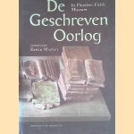 De geschreven oorlog: anthologie van teksten van het front in België 1914-1940
Piet Chielens e.a.
€ 20,00
