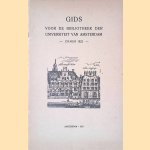 Gids voor de Bibliotheek der Universiteit van Amsterdam: Zomer 1922
Universiteit van Amsterdam
€ 15,00