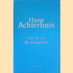 Het rijk van de schaarste: Van Hobbes tot Foucault: Herziene editie
Hans Achterhuis
€ 20,00