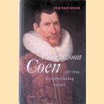 Jan Pieterszoon Coen 1587-1629: Koopman-koning in Azië
Jur van Goor
€ 30,00 Jan Pieterszoon Coen 1587-1629: Koopman-koning in Azië
Jur van Goor
€ 30,00