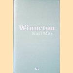Winnetou: reisverhaal door Karl May