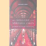 Het ministerie van spirituele zaken: een zoektocht naar onze eigen innerlijke wijsheid door Janneke Leber