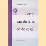 Leren van de lelie en de vogel: zes opbouwende toespraken door Soren Kierkegaard