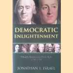 Democratic Enlightenment: Philosophy, Revolution, and Human Rights 1750-1790
Jonathan Israel
€ 20,00 Democratic Enlightenment: Philosophy, Revolution, and Human Rights 1750-1790
Jonathan Israel
€ 20,00