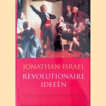 Revolutionaire ideeën: een intellectuele geschiedenis van de Franse revolutie
Jonathan Israel
€ 20,00 Revolutionaire ideeën: een intellectuele geschiedenis van de Franse revolutie
Jonathan Israel
€ 20,00