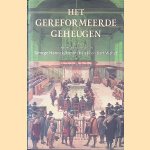 Het gereformeerde geheugen: Protestantse herinneringsculturen In Nederland, 1850-2000
George - en anderen Harinck
€ 10,00