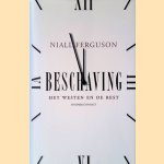 	Beschaving: het westen en de rest
Niall Ferguson
€ 45,00
