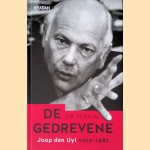 De Gedrevene: Joop den Uyl 1919-1987
Dik Verkuil
€ 15,00 De Gedrevene: Joop den Uyl 1919-1987
Dik Verkuil
€ 15,00