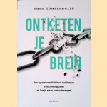 Ontketen je brein: Hoe hyperconnectiviteit en multitasking je hersenen gijzelen en hoe je eraan kunt ontsnappen
Theo Compernolle
€ 10,00