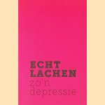 Echt lachen zo'n depressie
Patricia Idsinga
€ 8,00 Echt lachen zo'n depressie
Patricia Idsinga
€ 8,00