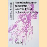 Het Münchhausenparadigma: Waarom Freud en Lacan ertoe doen door Marc de Kesel