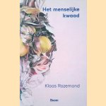 Het menselijke kwaad: Hannah Arendt, Adolf Eichmann en het oordelen over het kwaad
Klaas Rozemond
€ 20,00