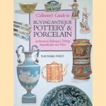 Collectors Guide to Buying Antique Pottery and Porcelain
Rachael Feild
€ 9,00 Collectors Guide to Buying Antique Pottery and Porcelain
Rachael Feild
€ 9,00