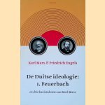 De Duitse ideologie: I. Feuerbach
Karl Marx e.a.
€ 10,00