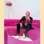 Karim Rashid: I Want to Change the World
Karim Rashid
€ 15,00