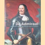 De Admiraal: de wereld van Michiel Adriaanszoon de Ruyter
A.Th. van Deursen e.a.
€ 10,00 De Admiraal: de wereld van Michiel Adriaanszoon de Ruyter
A.Th. van Deursen e.a.
€ 10,00
