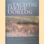 De Tachtigjarige Oorlog. Opstand en consolidatie in de Nederlanden (ca. 1560-1650)
S. Groenveld e.a.
€ 20,00 De Tachtigjarige Oorlog. Opstand en consolidatie in de Nederlanden (ca. 1560-1650)
S. Groenveld e.a.
€ 20,00