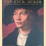 Van Eyck tot Dürer: De Vlaamse Primitieven & Centraal Europa 1430-1530
Till-Holger Borchert
€ 40,00 Van Eyck tot Dürer: De Vlaamse Primitieven & Centraal Europa 1430-1530
Till-Holger Borchert
€ 40,00
