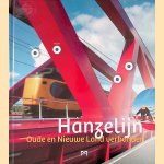 Hanzelijn: Oude en Nieuwe Land verbonden
Ingrid D. Jacobs e.a.
€ 12,50 Hanzelijn: Oude en Nieuwe Land verbonden
Ingrid D. Jacobs e.a.
€ 12,50