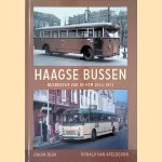 Haagse bussen: busbedrijf van de HTM 1924?1973
Johan Blok e.a.
€ 20,00