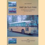 Met de bus mee: Het streekvervoer in Nederland van toen naar nu. Deel: Van de Marne naar de Meuse in 1963
Hans Verhoeff
€ 45,00 Met de bus mee: Het streekvervoer in Nederland van toen naar nu. Deel: Van de Marne naar de Meuse in 1963
Hans Verhoeff
€ 45,00