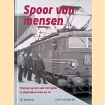 Spoor van mensen: mensen op en rond het spoor in Nederland toen en nu
Carel van Gestel
€ 12,50 Spoor van mensen: mensen op en rond het spoor in Nederland toen en nu
Carel van Gestel
€ 12,50