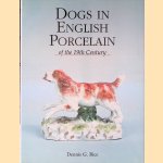 Dogs in English Porcelain of the 19th Century
Dennis G. Rice
€ 12,50 Dogs in English Porcelain of the 19th Century
Dennis G. Rice
€ 12,50