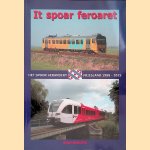 It spoar feroaret: Het spoor verandert: Friesland 1988-2015
Wim Hoekema
€ 22,50 It spoar feroaret: Het spoor verandert: Friesland 1988-2015
Wim Hoekema
€ 22,50