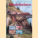 Compleet handboek modeltreinen door Bernhard Stein