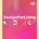 Design for Living: Furniture and Lighting 1950-2000
David A. - and others Hanks
€ 15,00