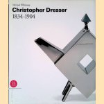 Christopher Dresser 1834-1904
Michael Whiteway
€ 12,50 Christopher Dresser 1834-1904
Michael Whiteway
€ 12,50