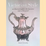 Victorian Style: An Illustrated Guide to the Decorative Styles of the Period
David Crowley
€ 9,00 Victorian Style: An Illustrated Guide to the Decorative Styles of the Period
David Crowley
€ 9,00